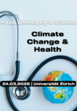 Pizza, Philosophy and Science: Climate Change & Health