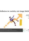 Die Inflation ist zurück, wie lange bleibt sie?